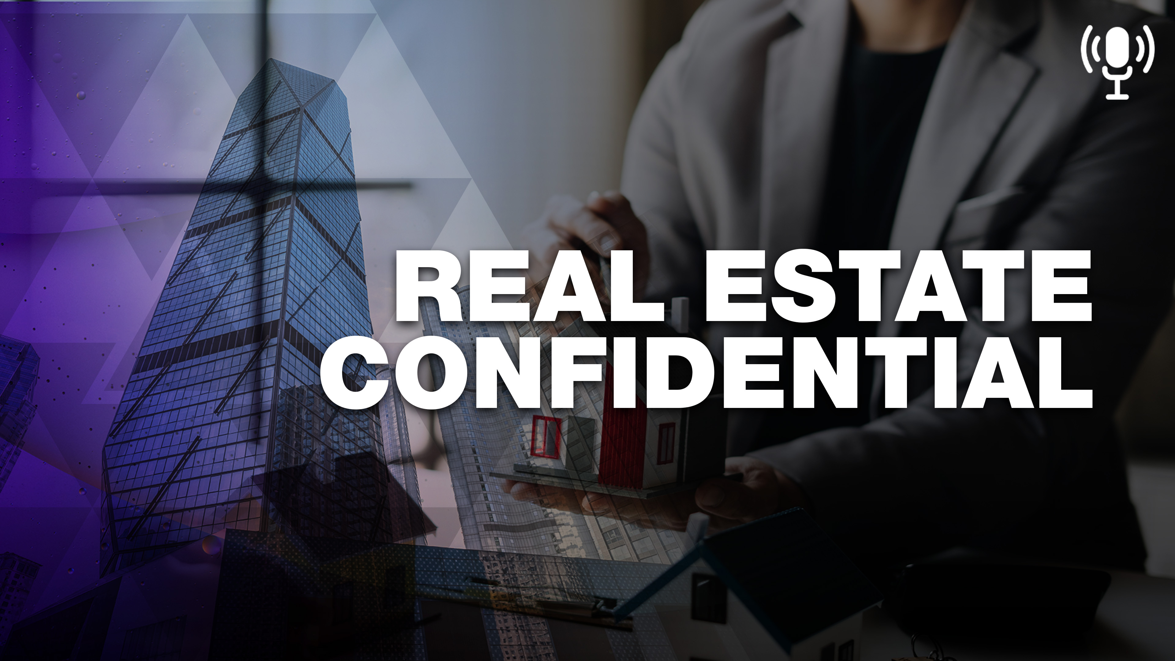 Real Estate Confidential Podcast