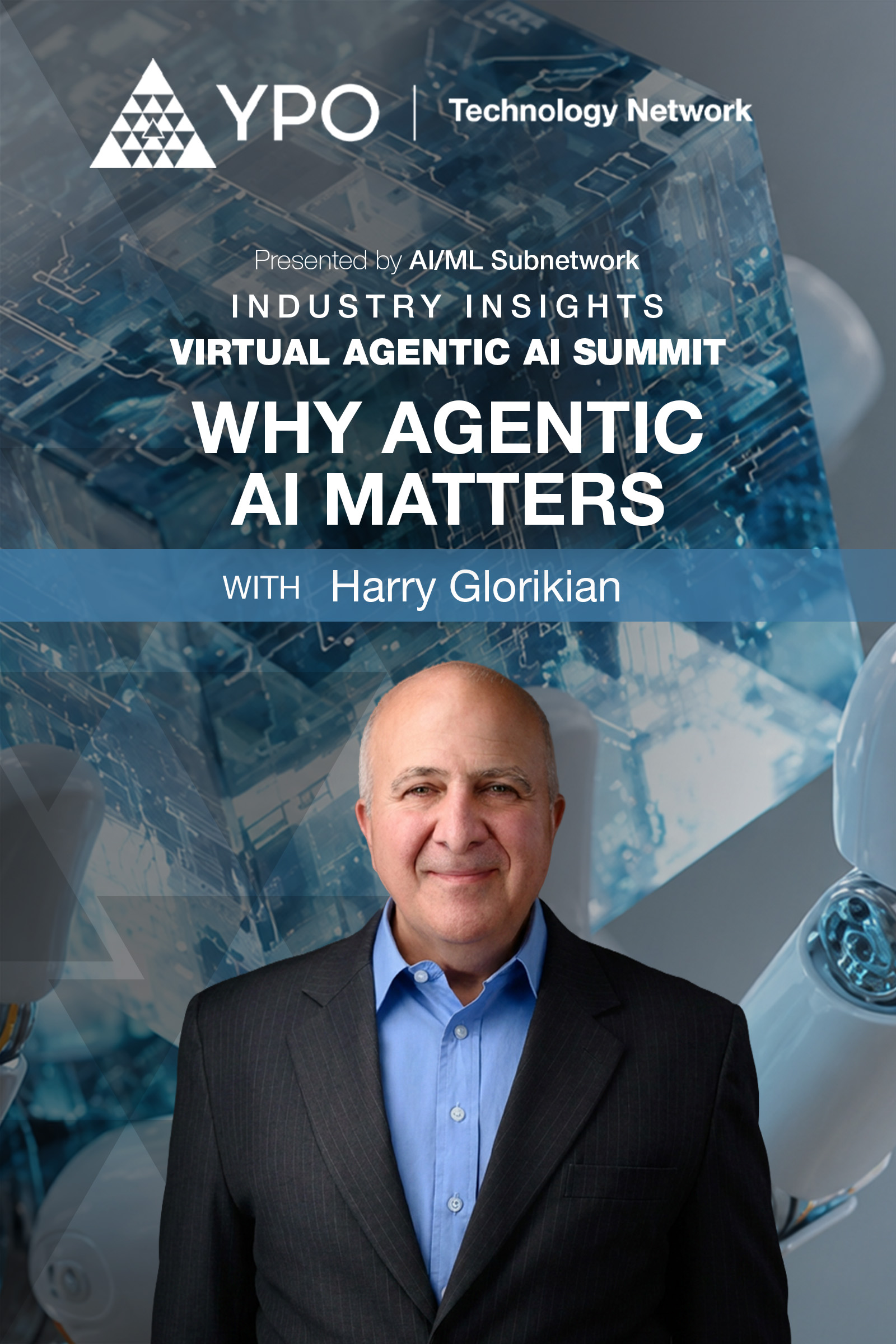 Why Agentic AI Matters | Virtual Agentic AI Summit, Jul 2026 - Session 1