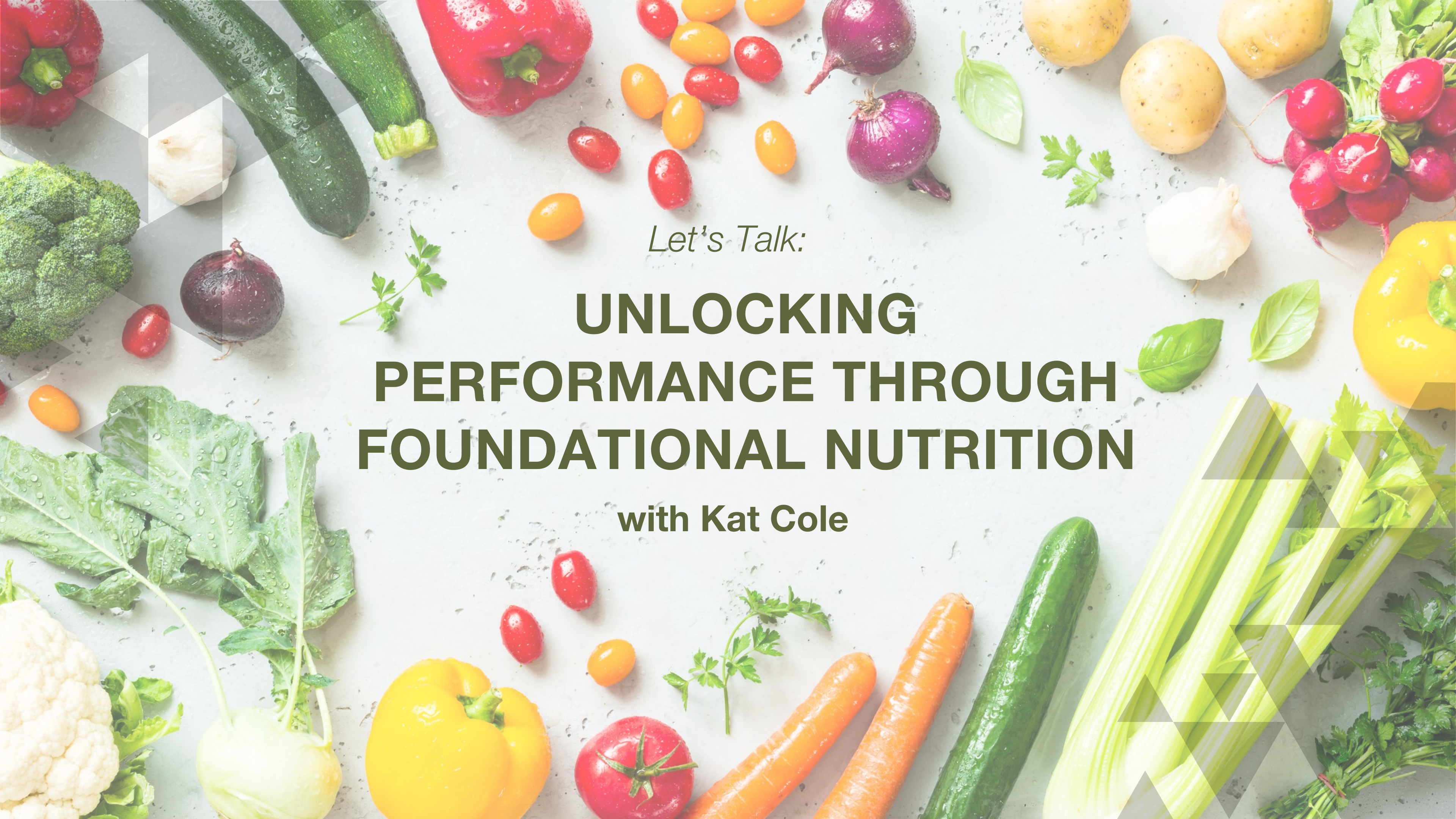 Unlocking Performance through Foundational Nutrition with Kat Cole