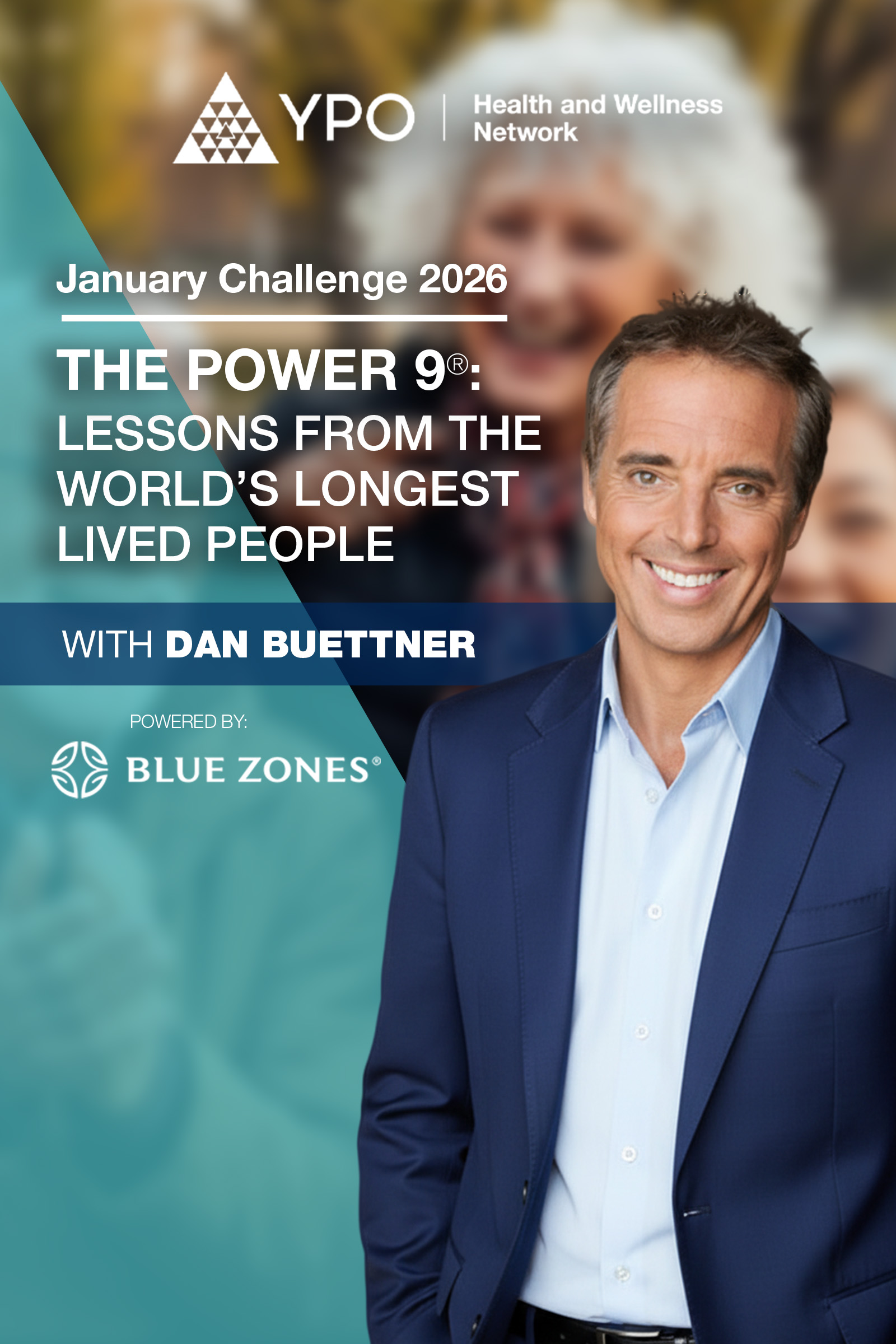 Lessons from the World’s Longest Lived People with Dan Buettner | January Challenge 2026