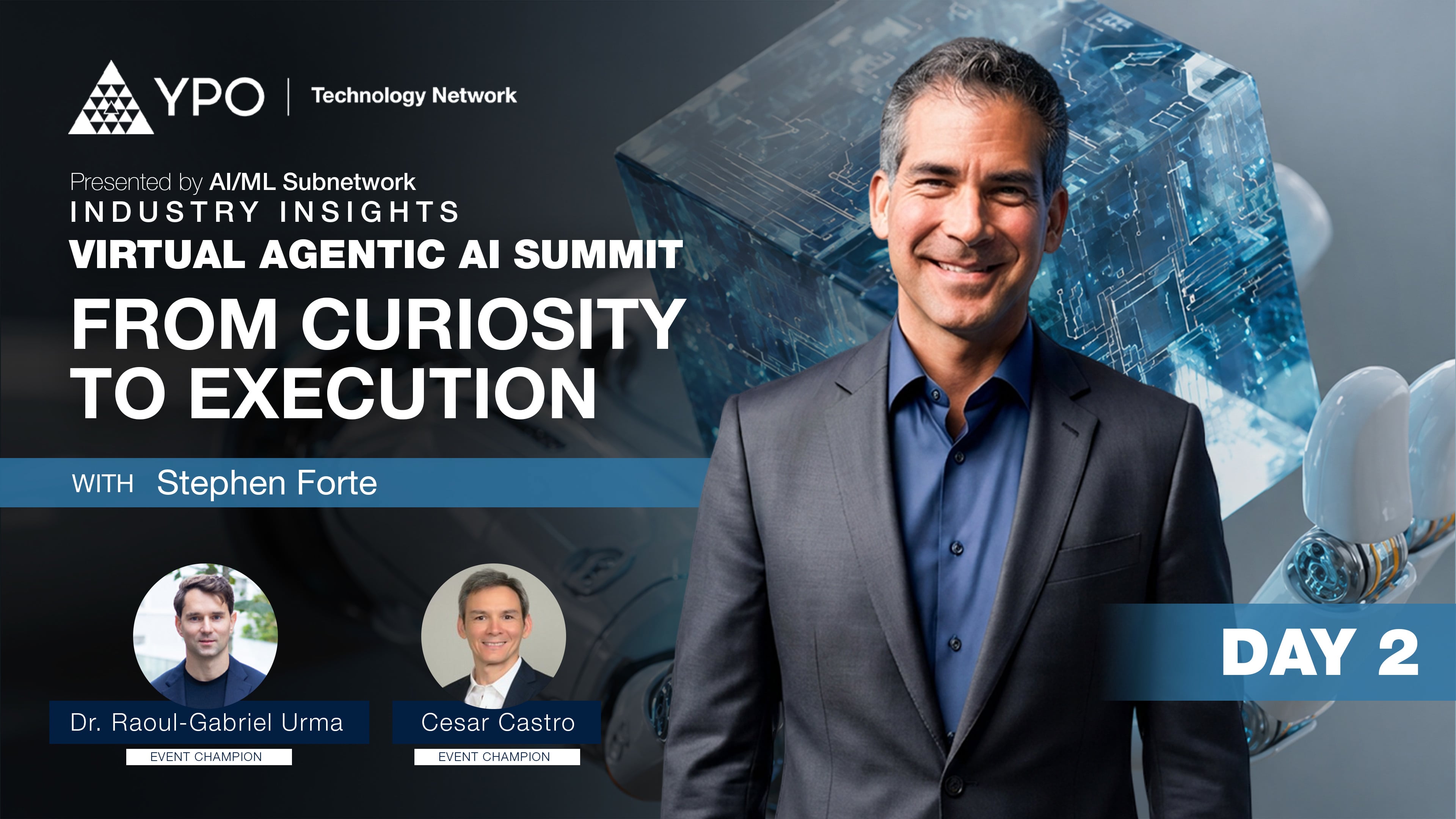From Curiosity to Execution | Virtual Agentic AI Summit, Jul 2026 - Session 2