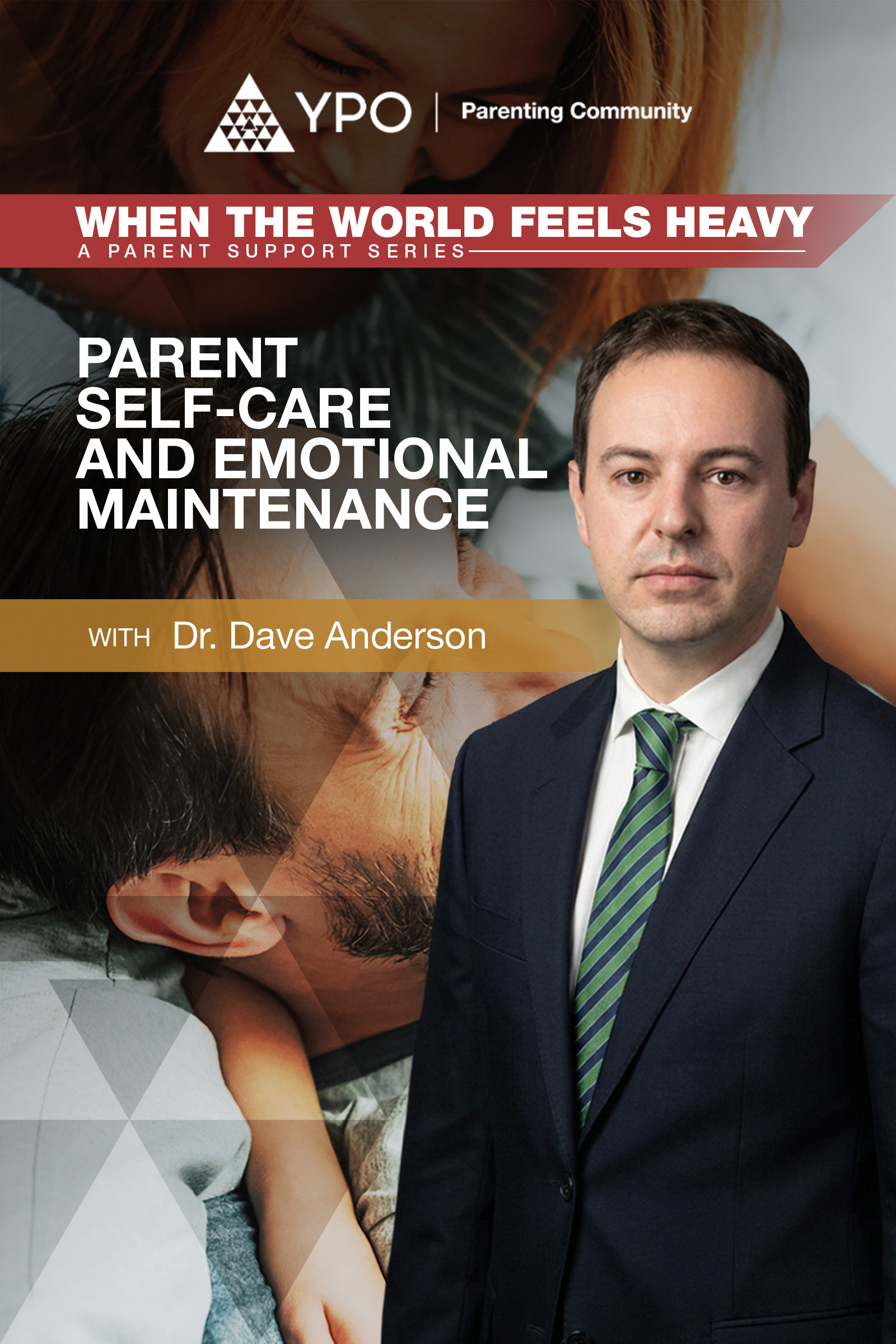 Parent Self-Care and Emotional Maintenance