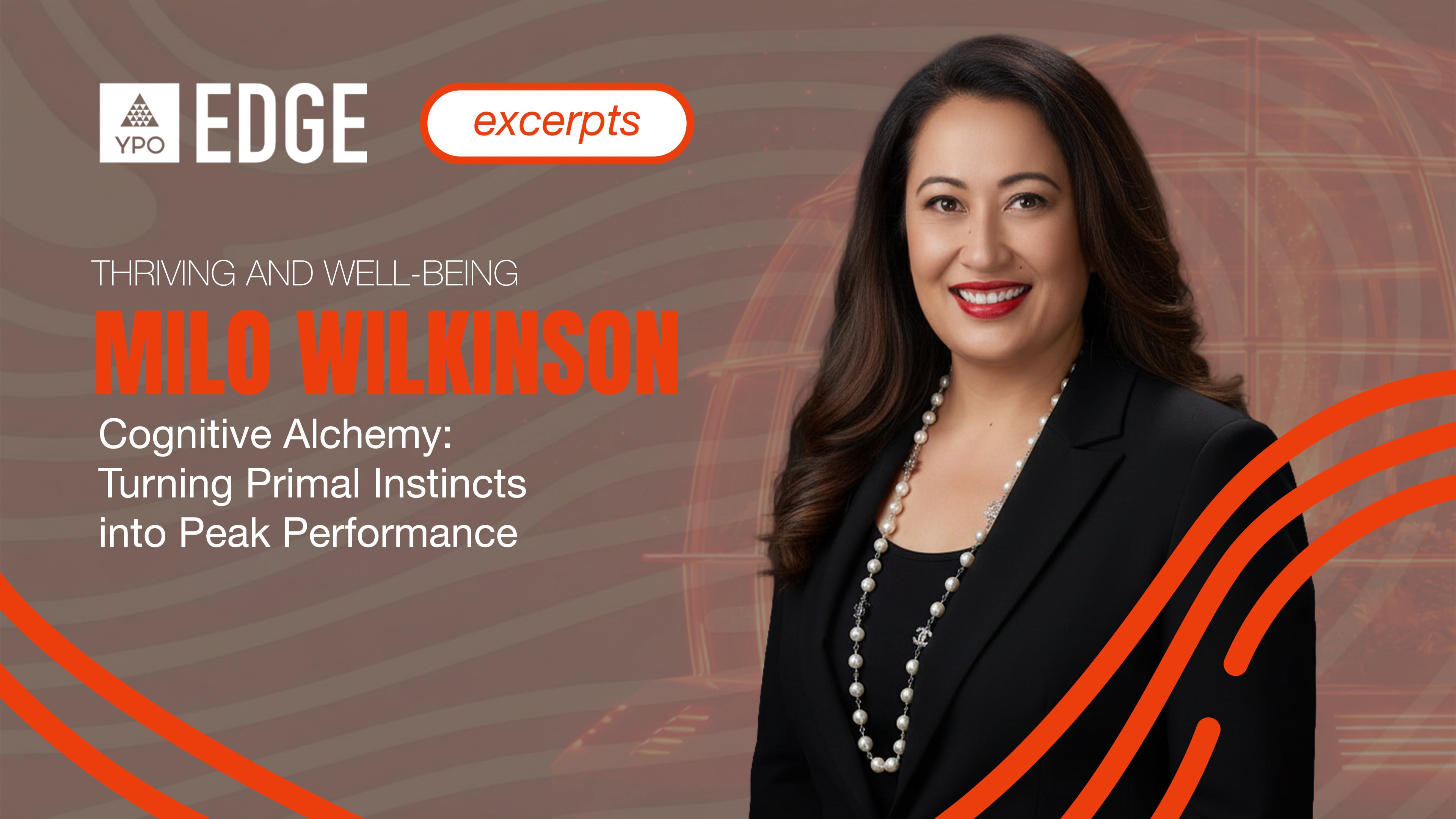 Milo Wilkinson: Cognitive Alchemy - Turning Primal Instincts into Peak Performance | EDGE 2026