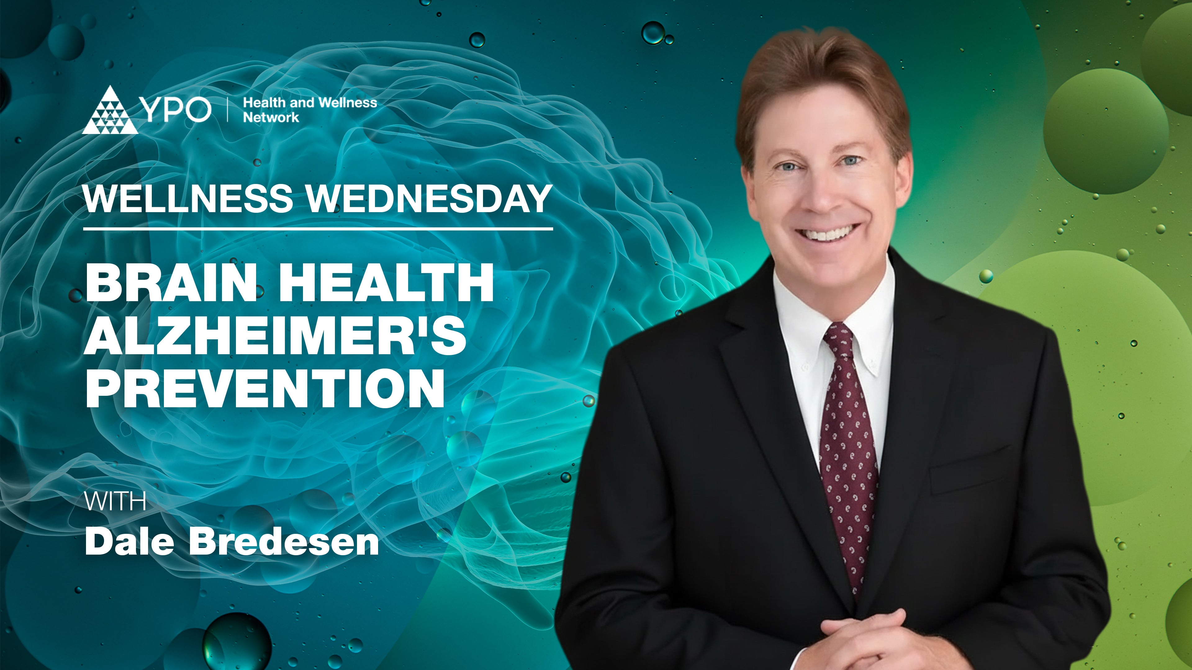 Wellness Wednesday - Brain Health Alzheimer's Prevention with Dale Bredesen