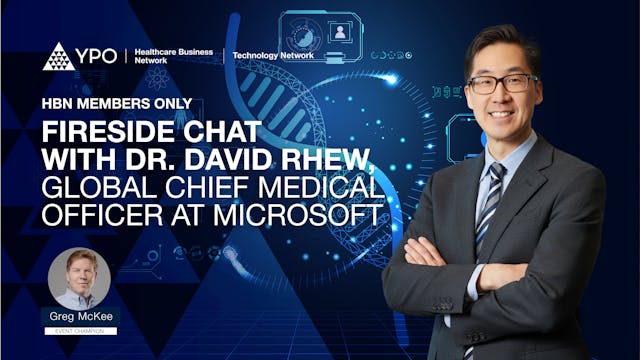 Fireside Chat with Dr. David Rhew, Gl...