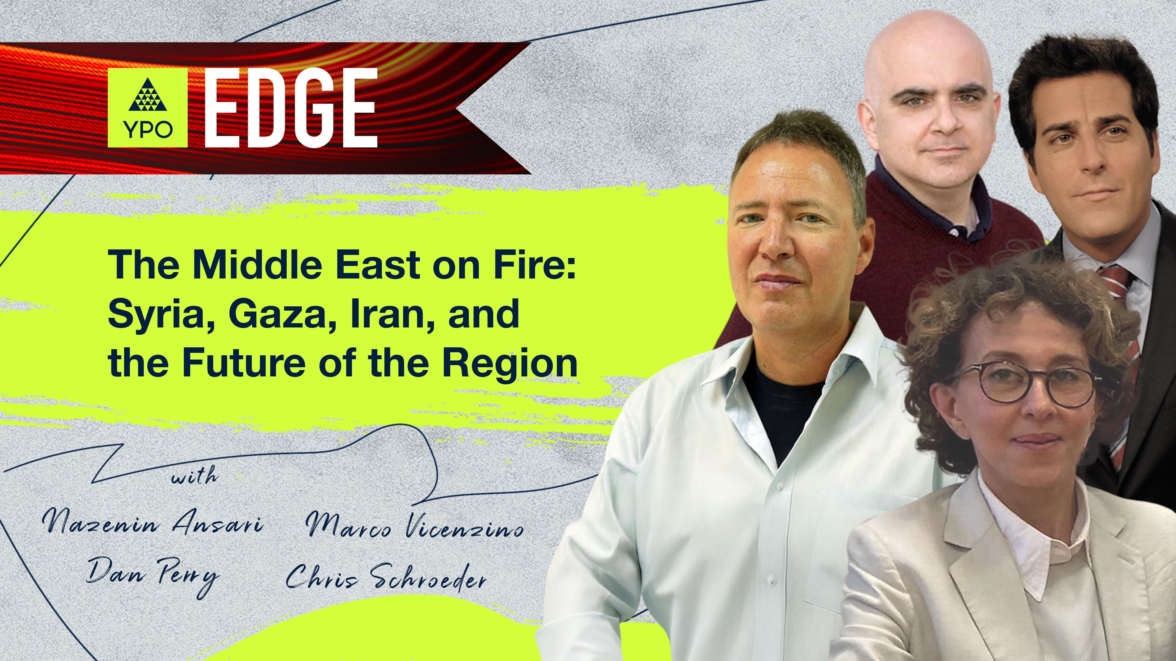 EDGE 2025 - Ansari, Perry, Vicenzino: The Middle East on Fire: Syria, Gaza, Iran