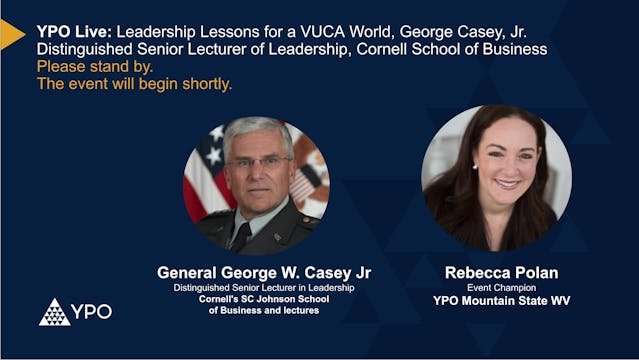 VUCA World George Casey Jr., Lecturer...