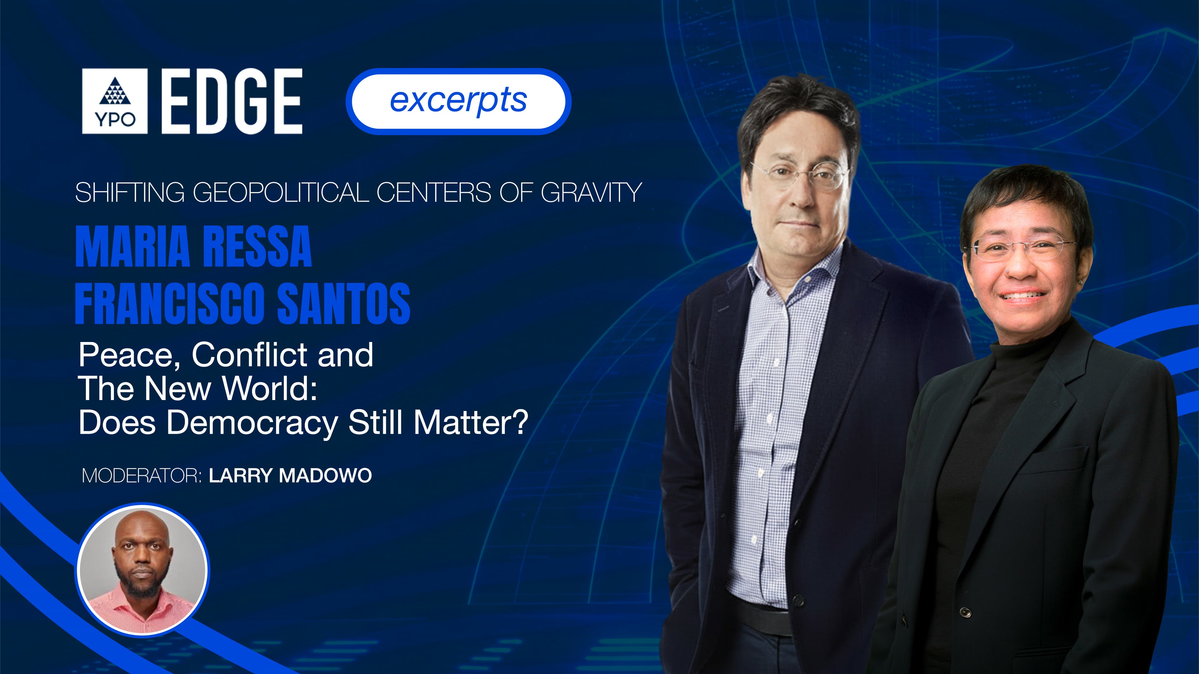 Santos, Ressa, Madowo: Peace, Conflict and The New World - Does Democracy Still Matter | EDGE 2026