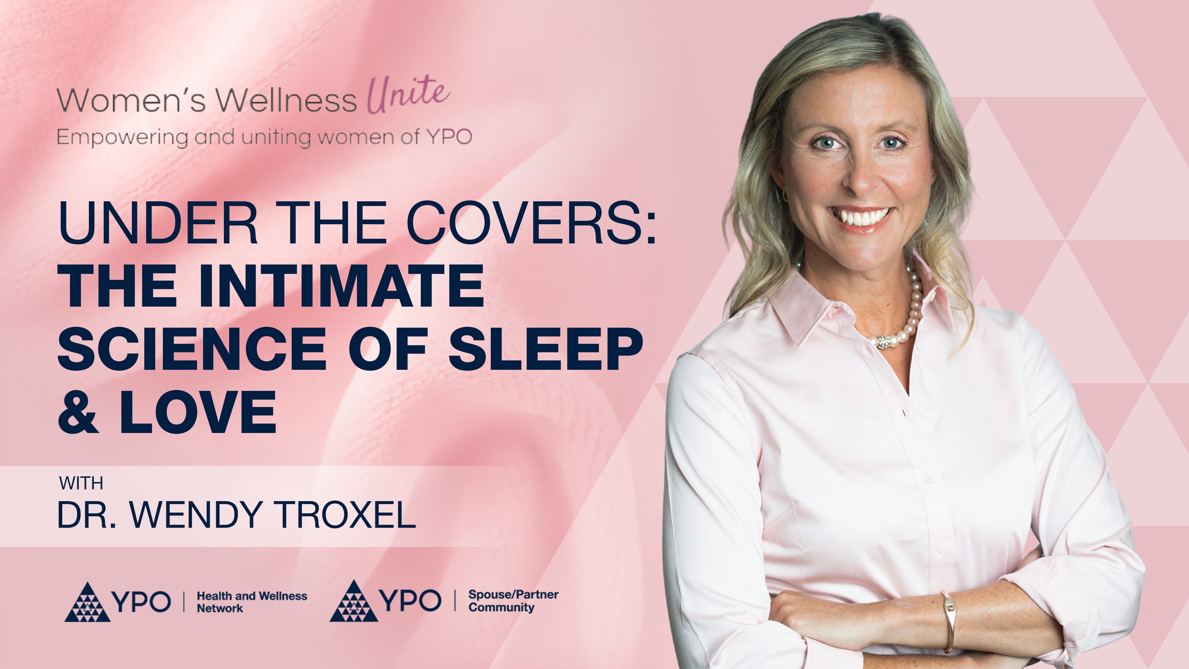 WWU - Under the Covers: The Intimate Science of Sleep & Love with Dr. Wendy Troxel