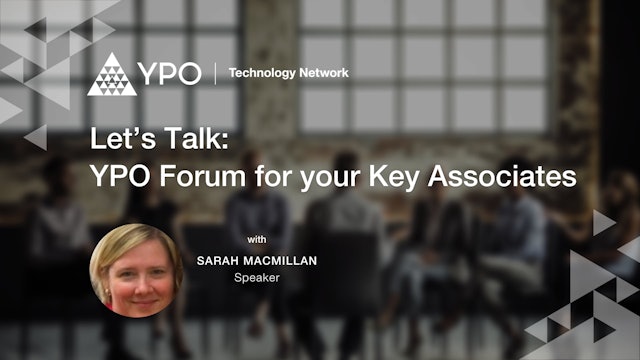 Let's Talk: YPO Forum for your Key Associates