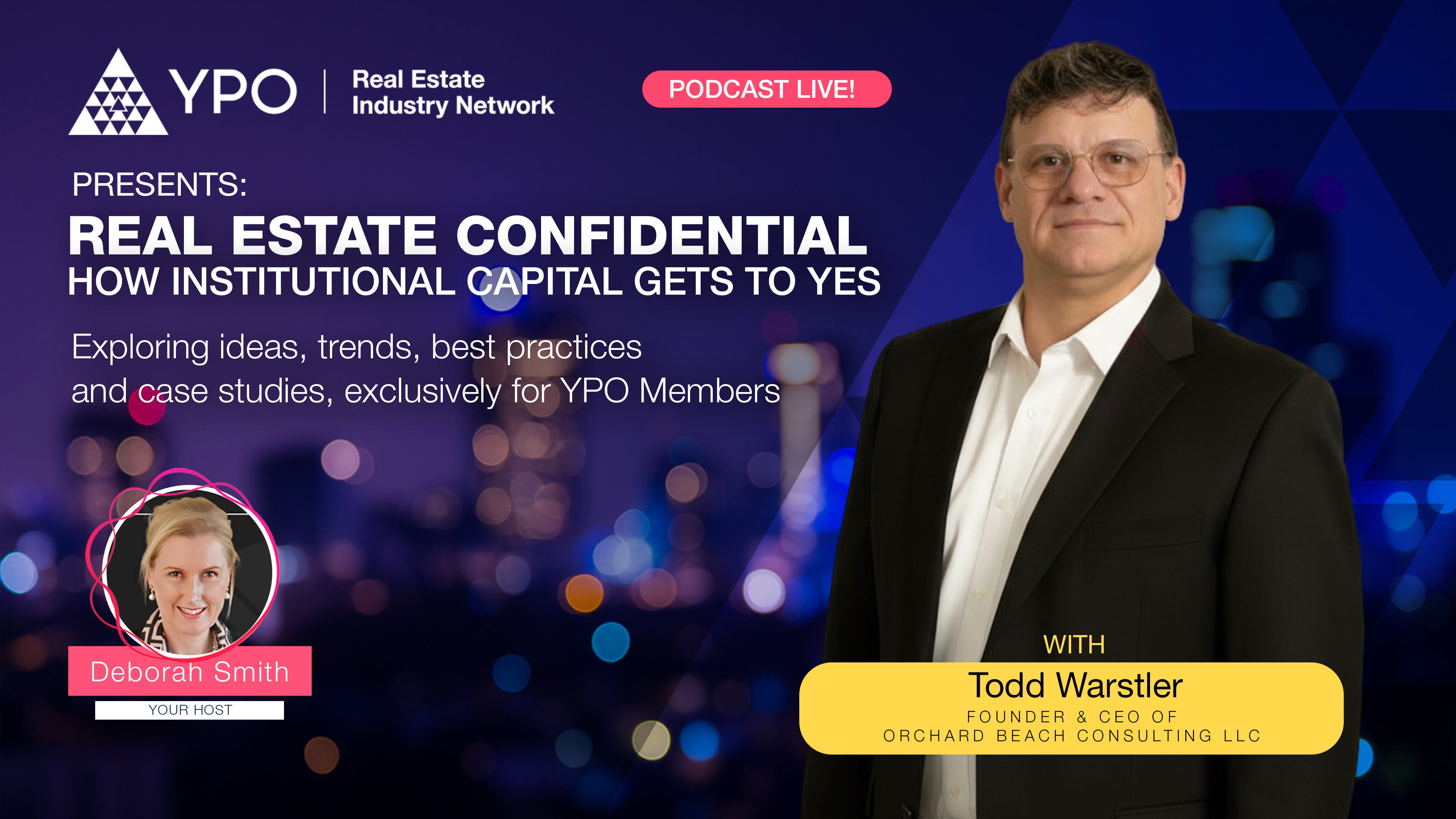Real Estate Confidential - How Institutional Capital Gets to Yes