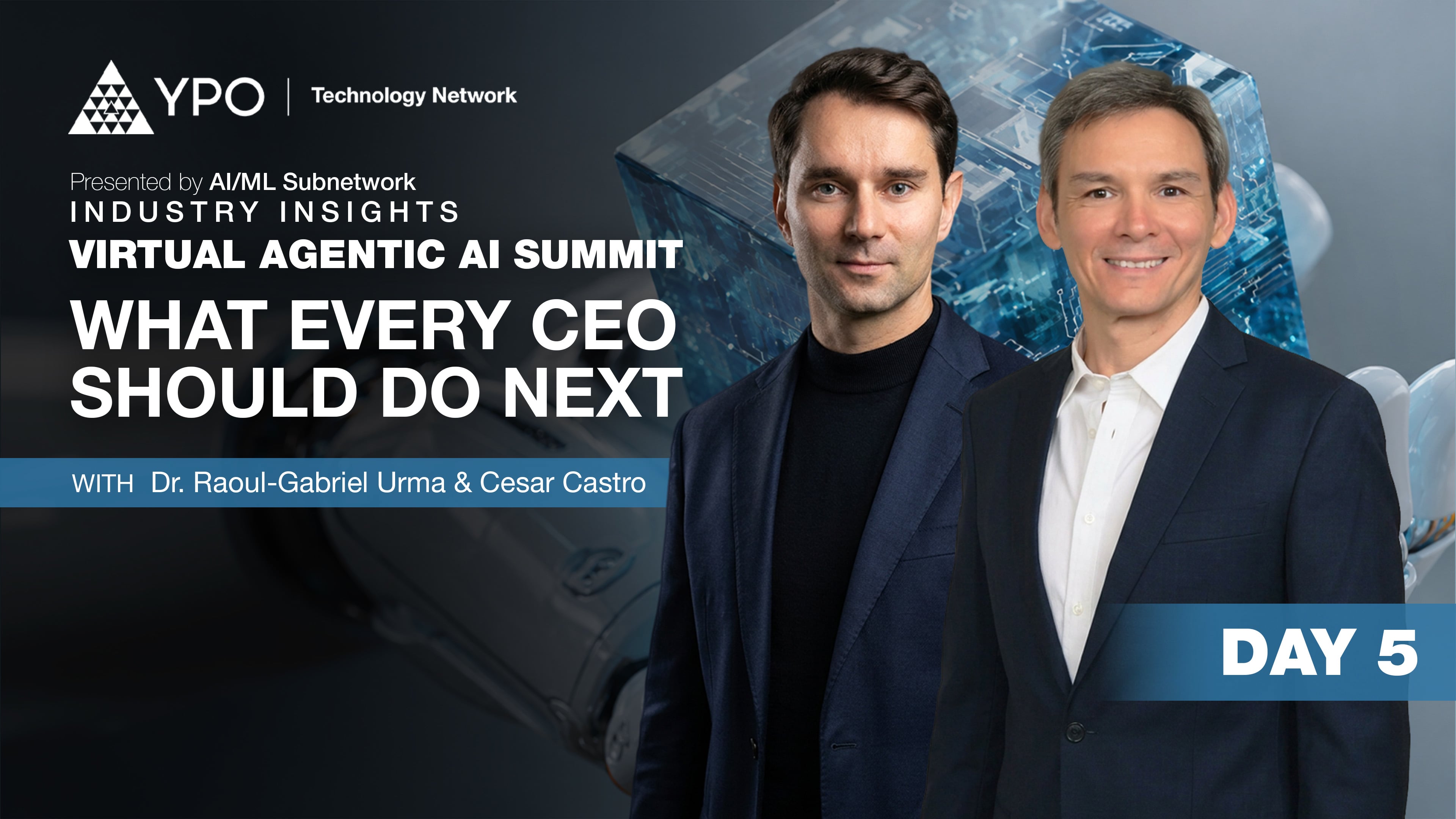 What Every CEO Should Do Next | Virtual Agentic AI Summit, Jul 2026 - Session 5