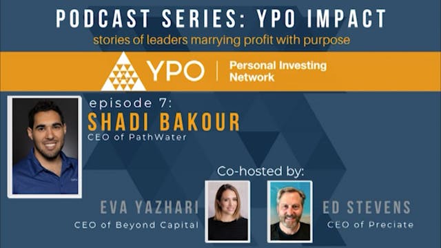 YPO Impact Podcast - Episode 7 Shadi ...