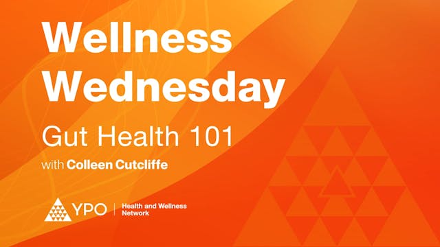 Wellness Wednesday - Gut Health 101 w...