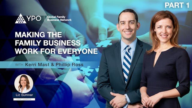 Making the Family Business Work for E...