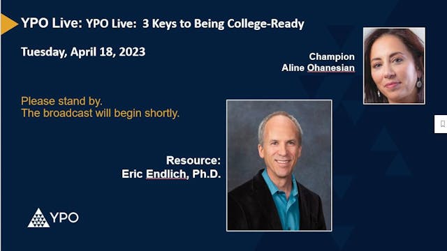 YPO Live: 3 Keys to Being College-Ready