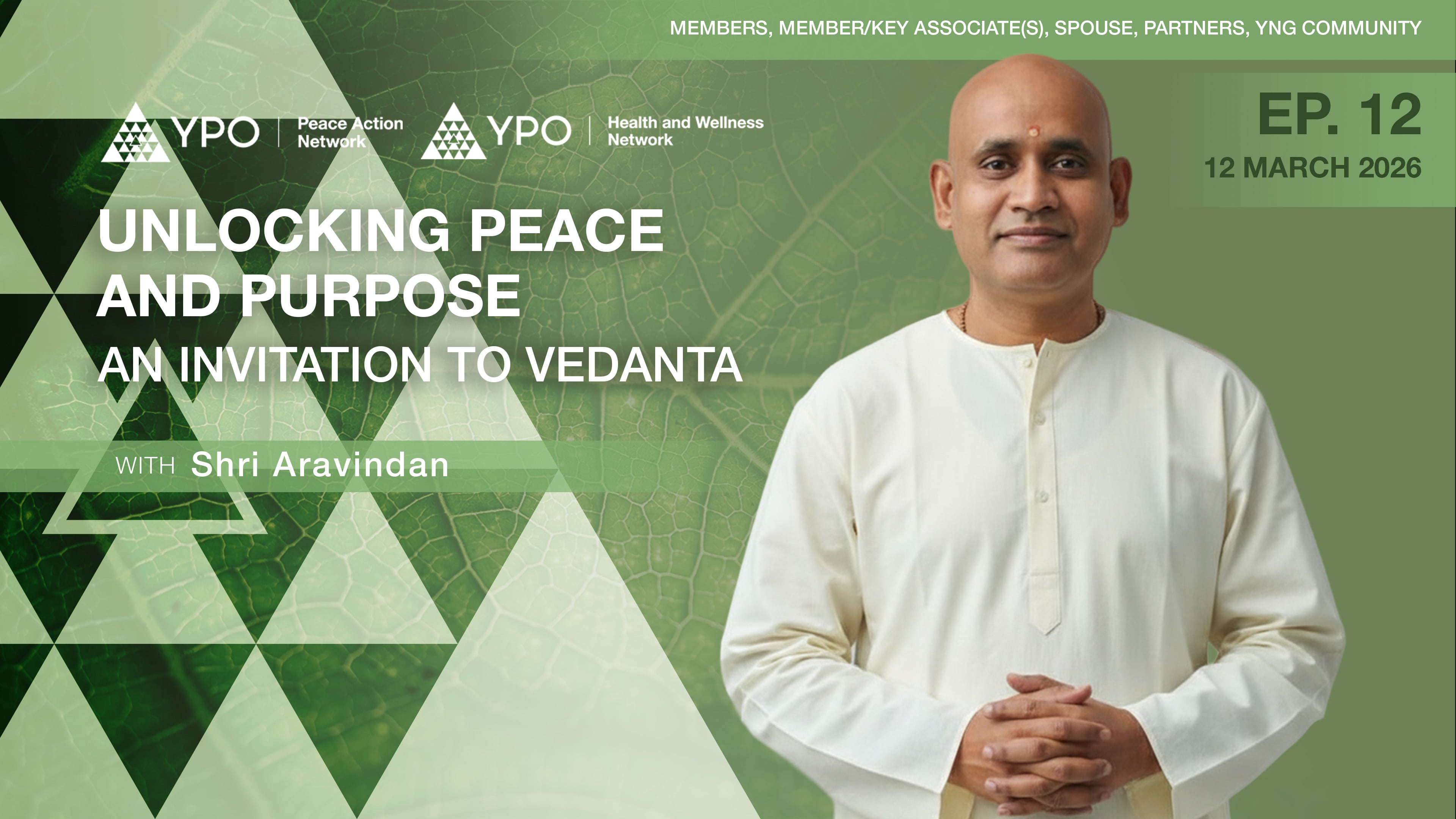 Ep.12 Unlocking Peace and Purpose: An Invitation to Vedanta | 12 March 2026
