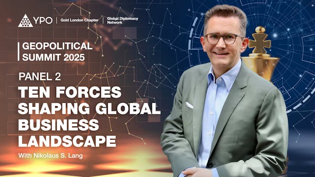 Panel 2 - Ten Forces Shaping Global B...