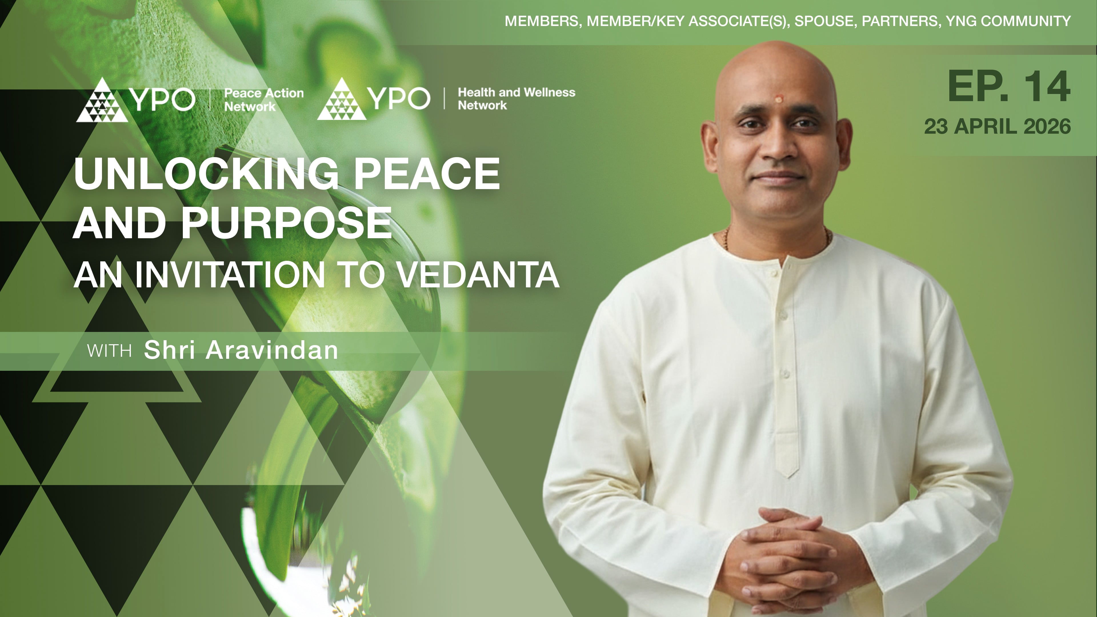 Ep.14 Unlocking Peace and Purpose: An Invitation to Vedanta | 23 April 2026
