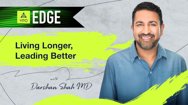 EDGE 2025 - Darshan Shah MD: Living L...