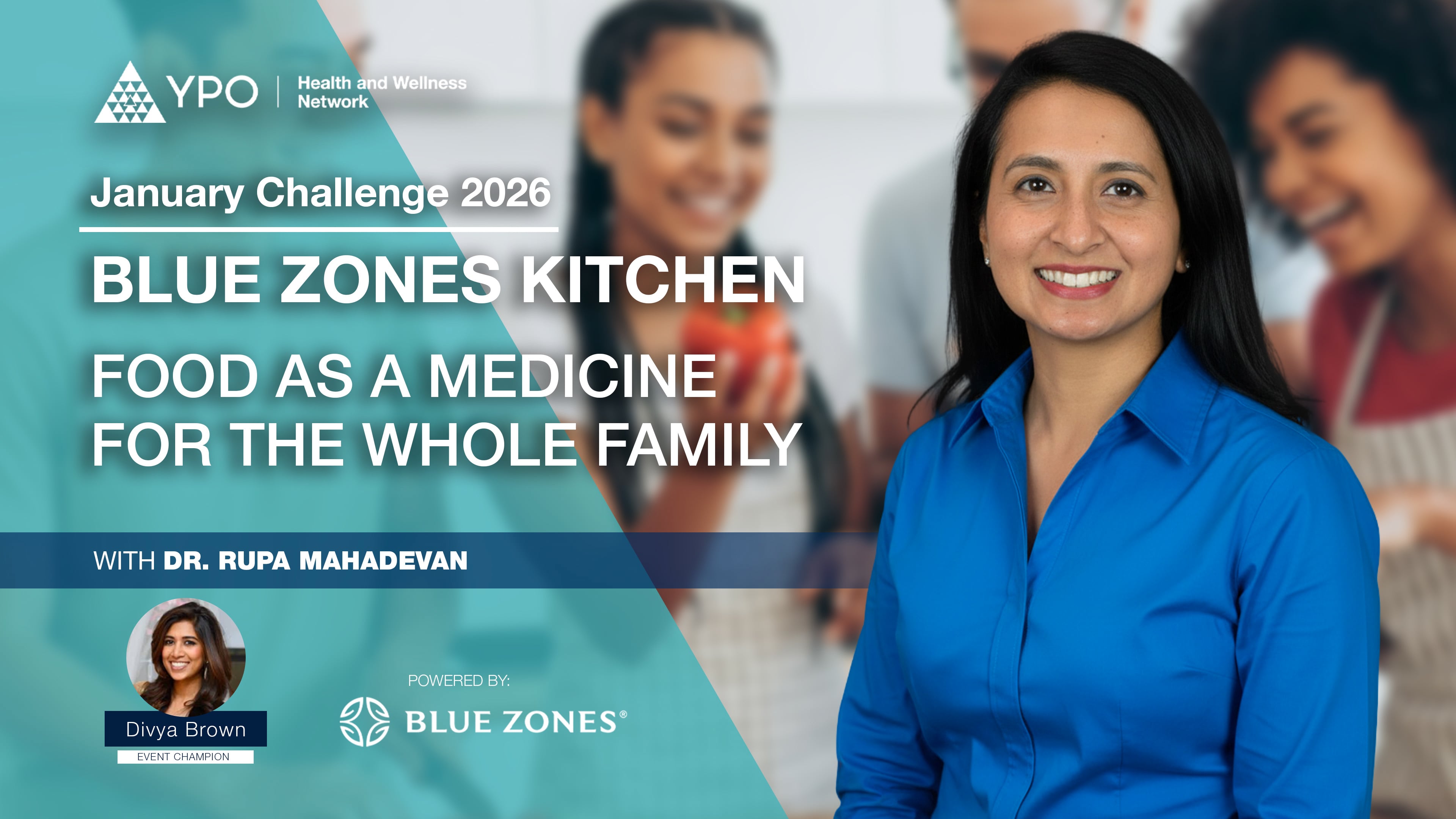 Blue Zones Kitchen - Food as Medicine with Dr. Rupa Mahadevan | January Challenge 2026