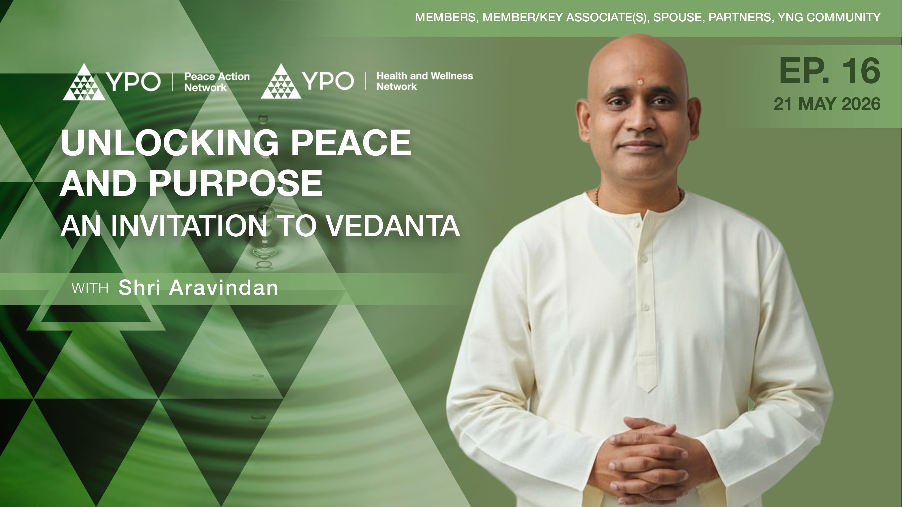 Ep.16 Unlocking Peace and Purpose An Invitation to Vedanta | 21 May 2026 | Final Session