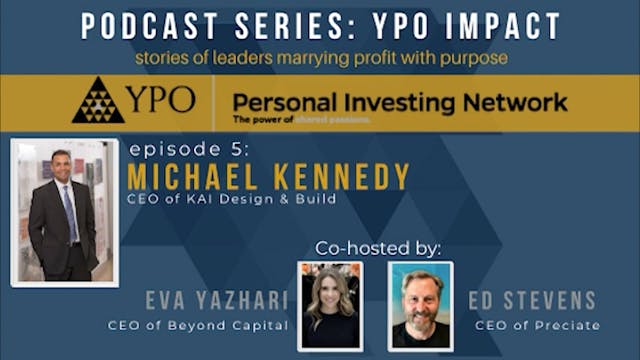 YPO Impact Podcast - Episode 5 Michae...