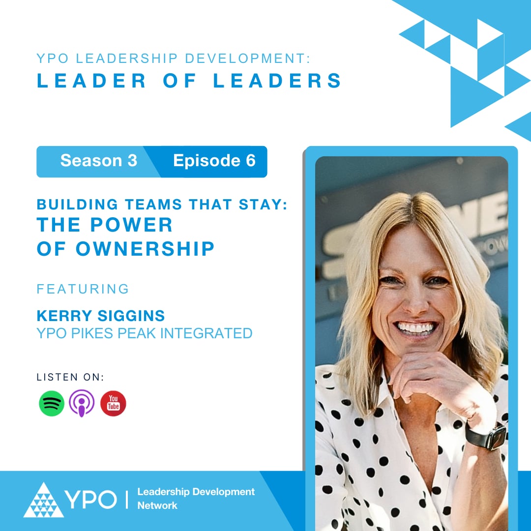 Leader of Leaders s3e6: The Power of Ownership (Kerry Siggins)