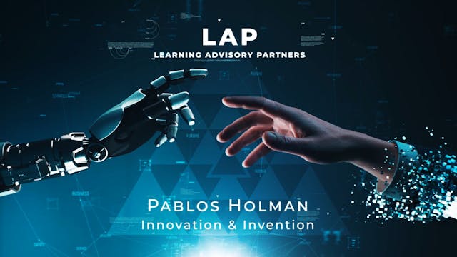 LAP S05 - Pablos Holman: Innovation &...