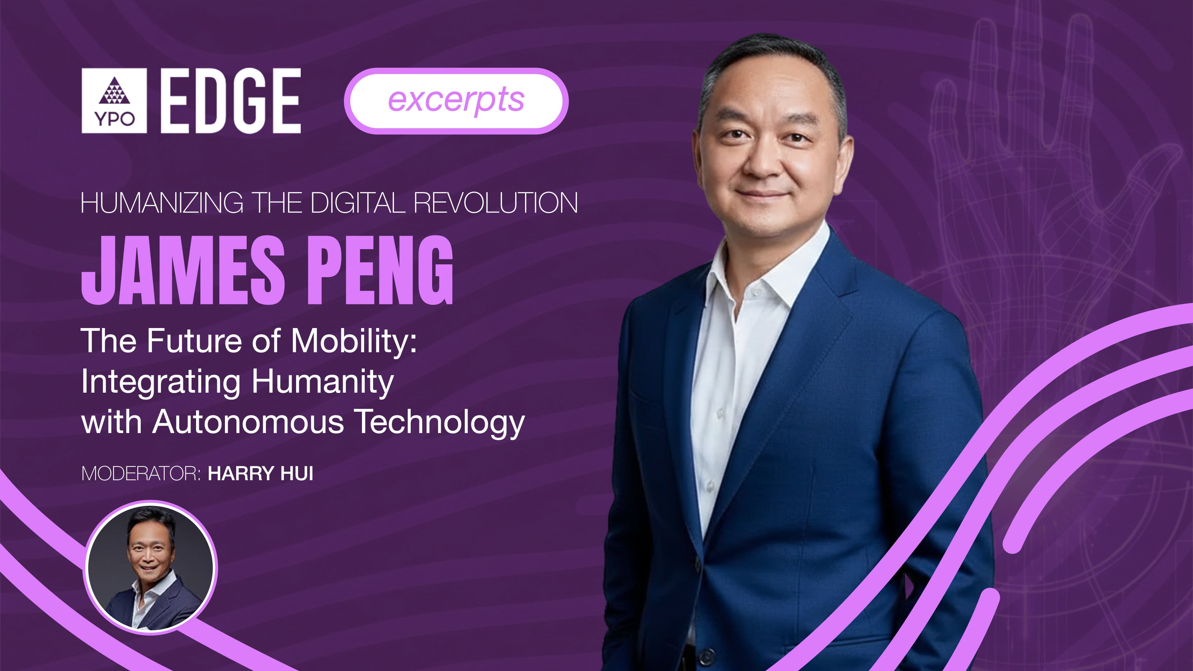 Peng, Hui: The Future of Mobility - Integrating Humanity with Autonomous Technology | EDGE 2026