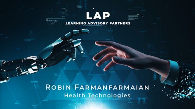 LAP S05 - Robin Farmanfarmaian: Healt...