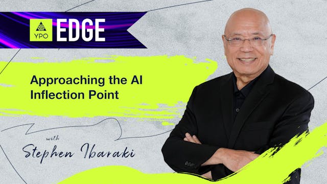 EDGE 2025 - Stephen Ibaraki: Approach...