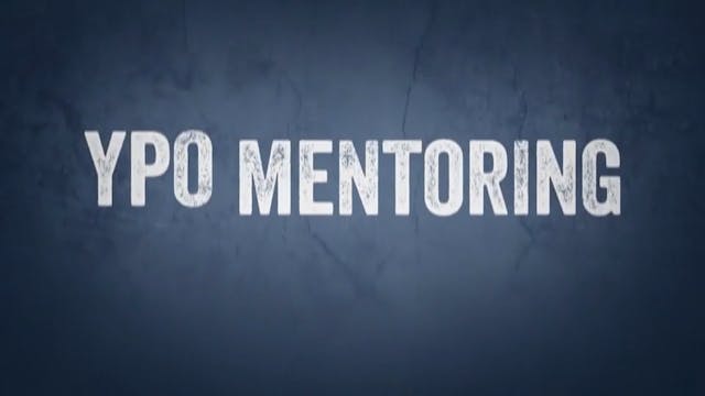 YPO Mentoring - The role of the Mento...