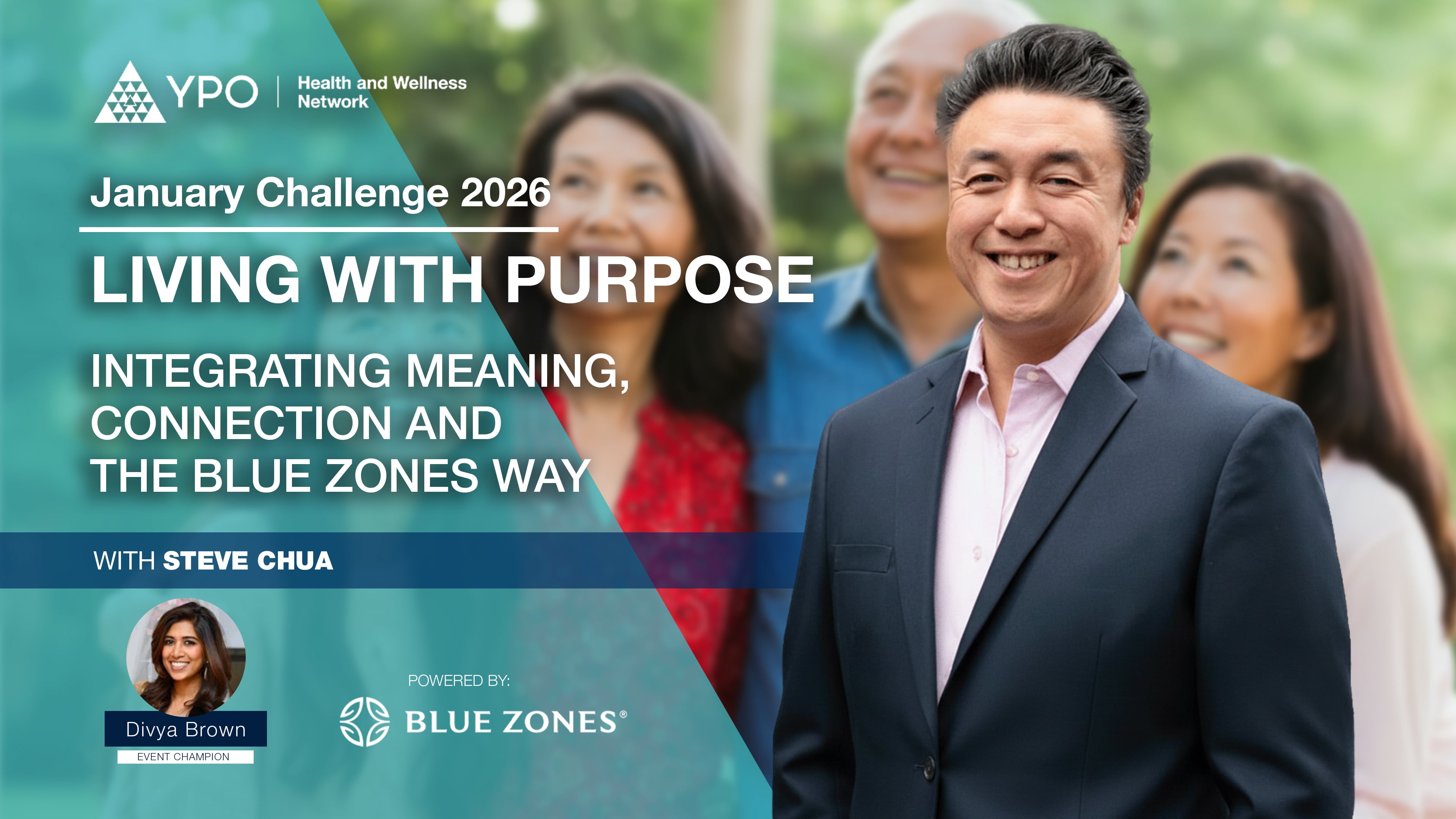Living with Purpose: Integrating Meaning, Connection and The Blue Zones Way with Steve Chua