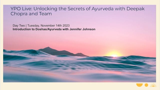 Secrets of Ayurveda - Day 2 | Intro t...