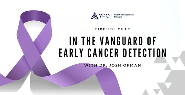 In the Vanguard of Early Cancer Detec...