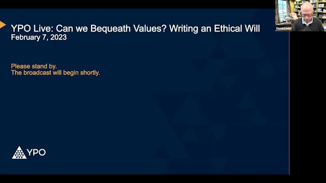 YPO Live: Can We Bequeath Values? Wri...