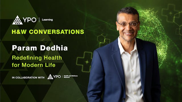 Param Dedhia: Redefining Health for M...