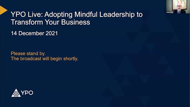 YPO Live Adopting Mindful Leadership ...