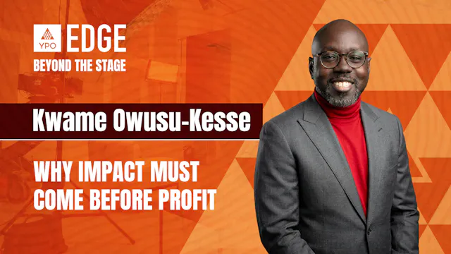 Kwame Owusu-Kesse: Why Impact Must Co...