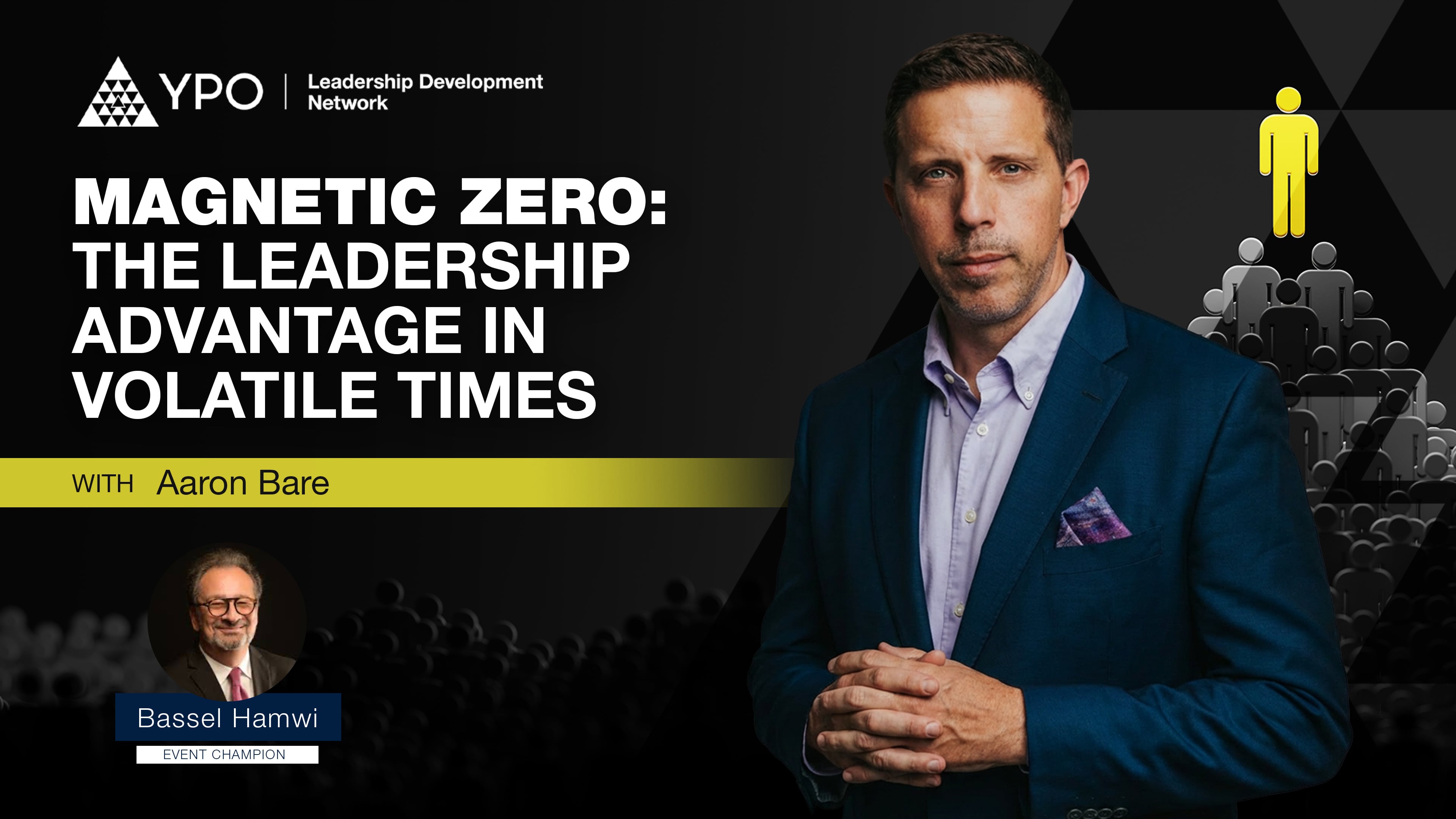 Magnetic Zero: The Leadership Advantage in Volatile Times with Aaron Bare