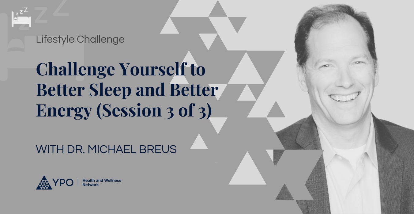 Challenge Yourself to Better Sleep and Better Energy with Dr. Michael Breus Ep.3