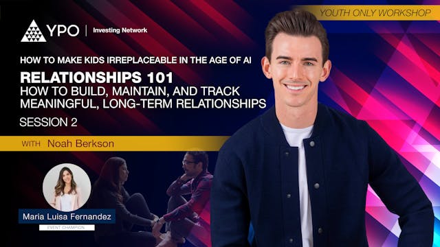 Session 2 (Youth Only): Relationships...