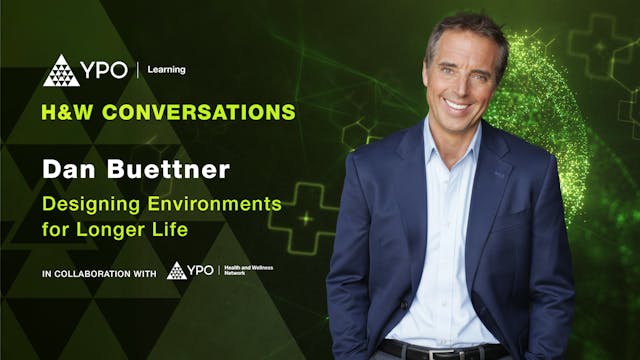 Dan Buettner: Designing Environments ...