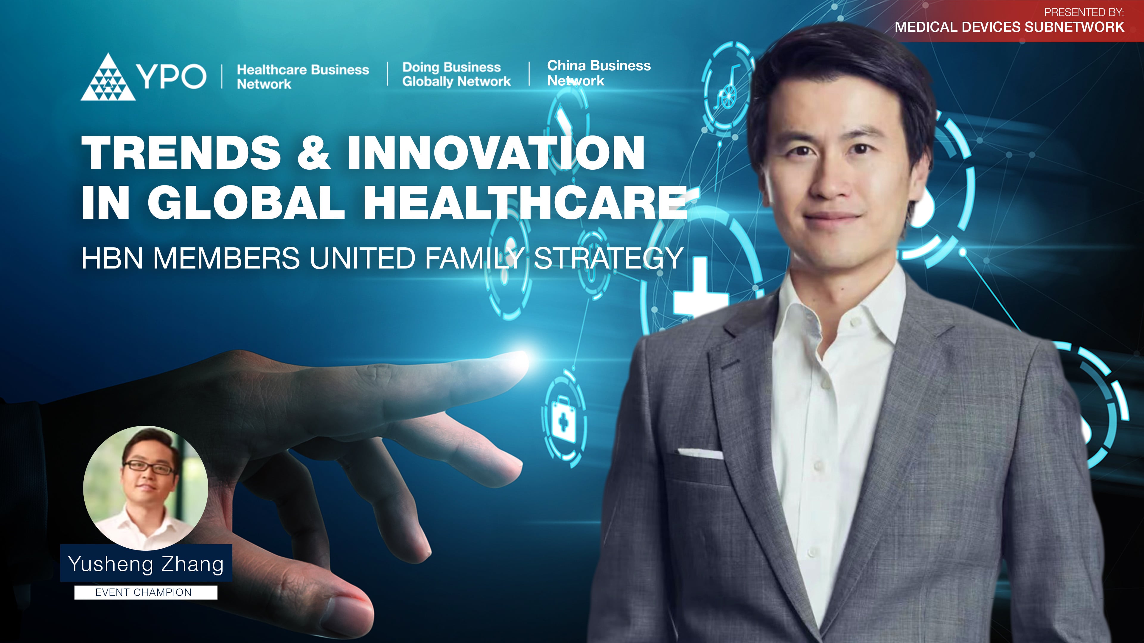 Trends & Innovation in Global Healthcare (HBN Members United Family Strategy)