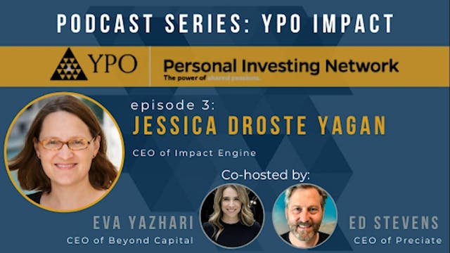 YPO Impact Podcast - Episode 3 Jessic...
