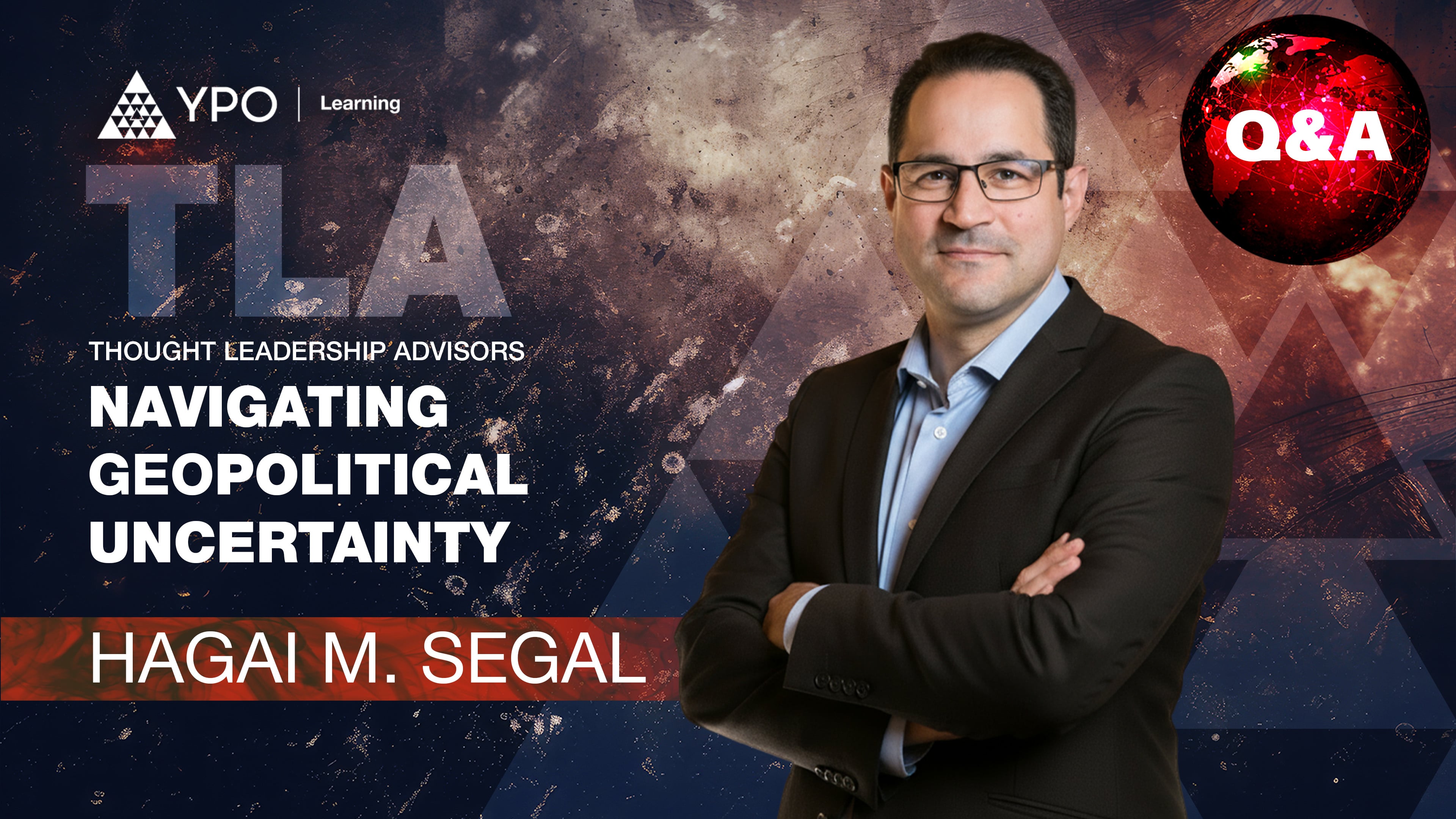 TLA S01E03 Q&A - Hagai M. Segal: Navigating the Polycrisis World