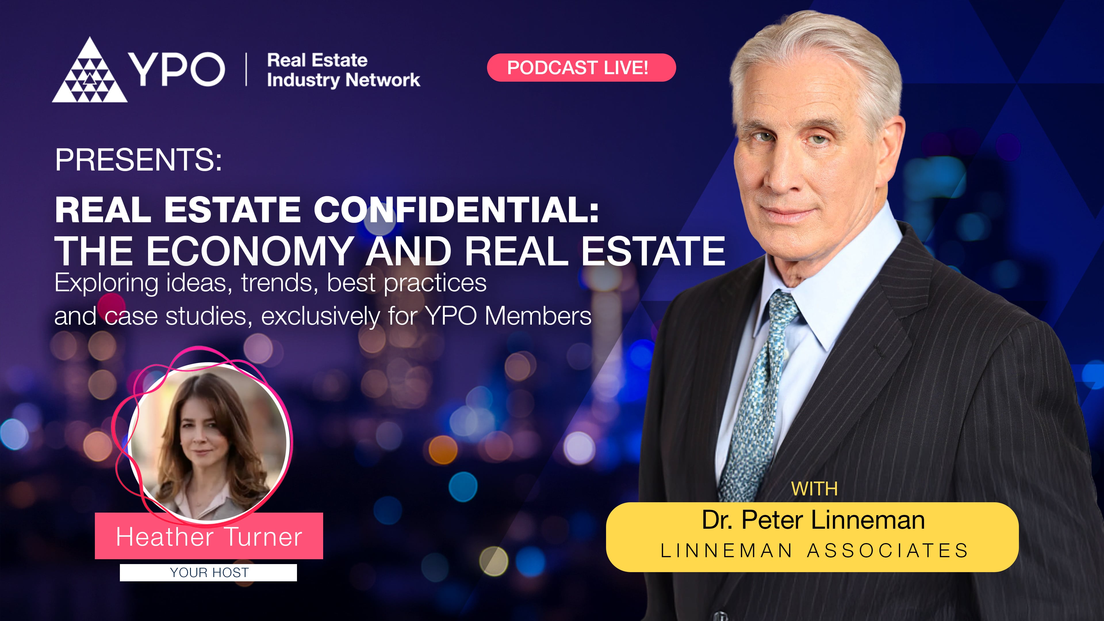 Real Estate Confidential: The Economy and Real Estate with Peter Linneman