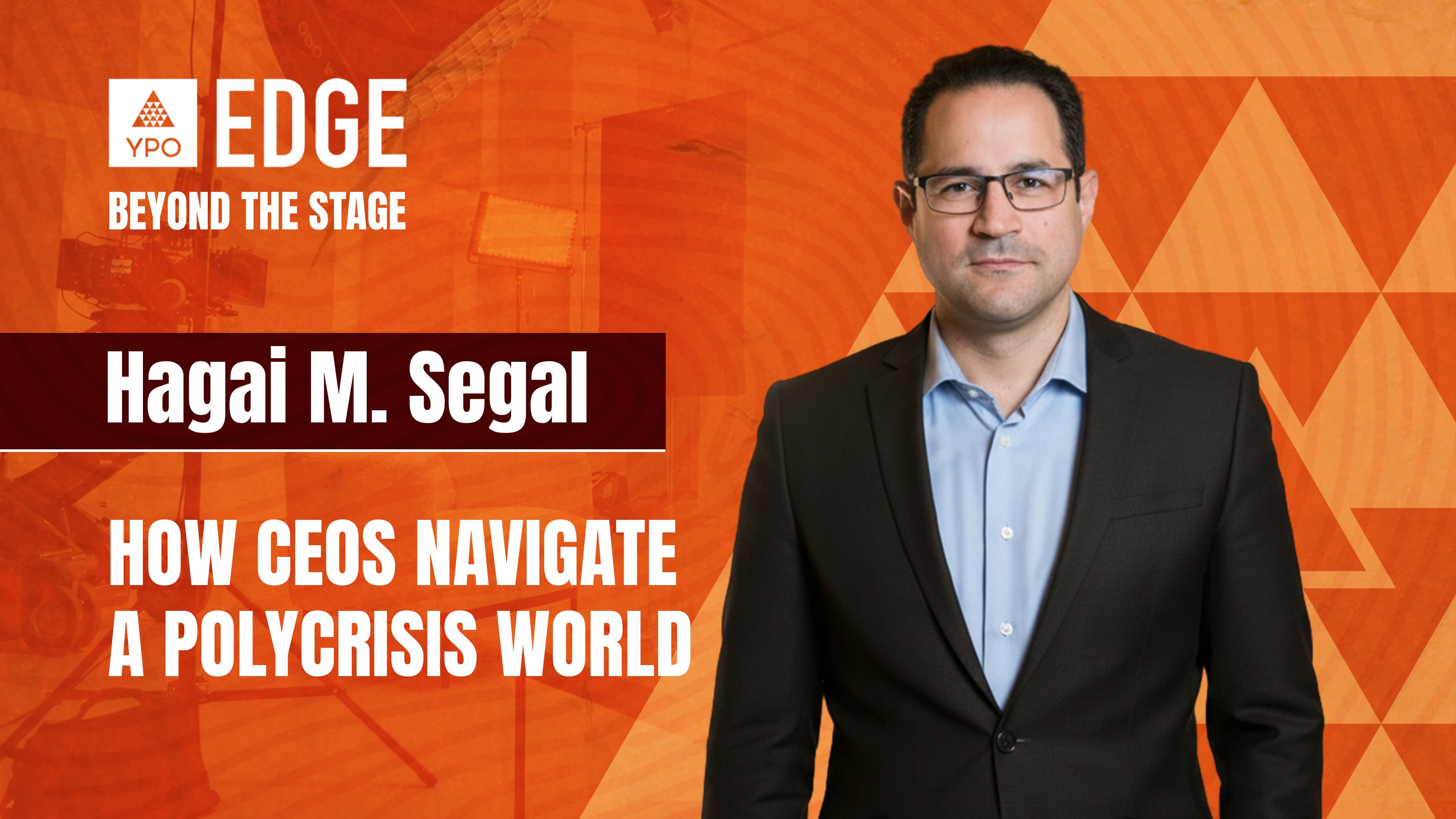 Hagai M Segal: How CEOs Navigate a Polycrisis World | EDGE 2026