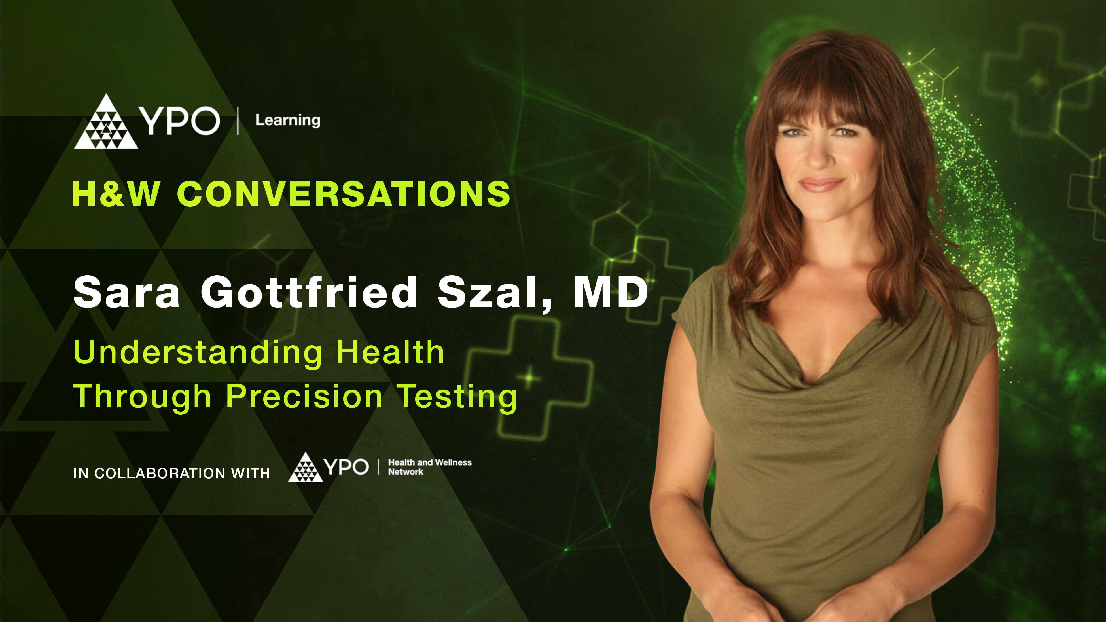 Sara Gottfried Szal: Understanding Health Through Precision Testing - EDGE H&W Conversations